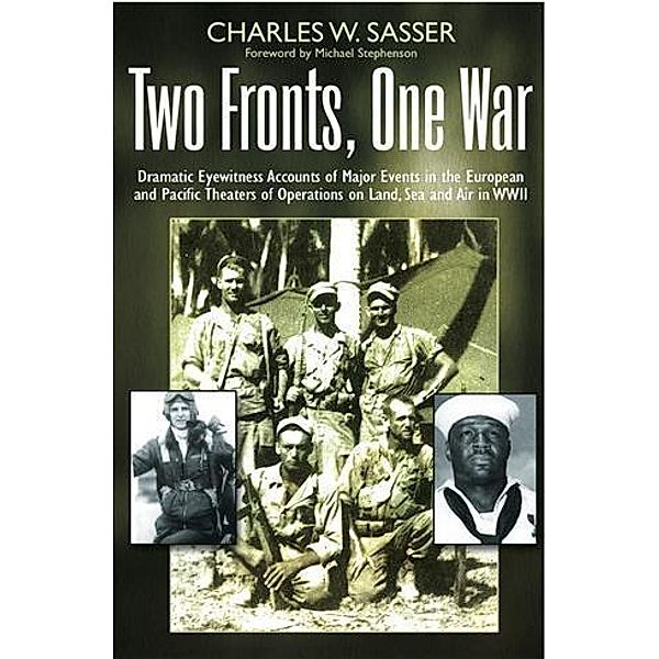 Two Fronts, One War, Charles W Sasser