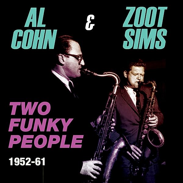 Two Funky People 1952-61, Al Cohn, Zoot Sims
