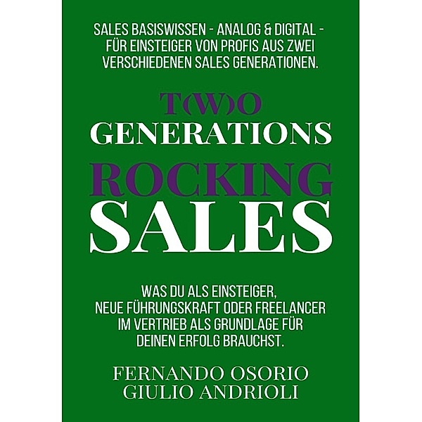 Two Generations Rocking  Sales, Fernando Osorio, Giulio Andrioli