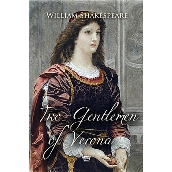 Two Gentlemen of Verona, William Shakespeare
