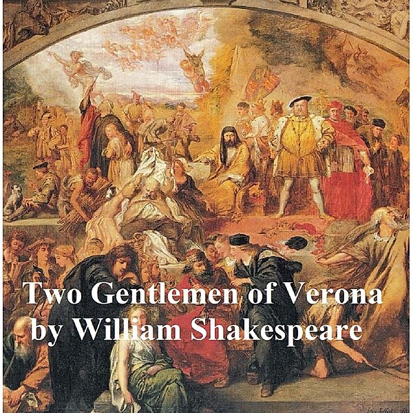Two Gentlemen of Verona, with line numbers, William Shakespeare