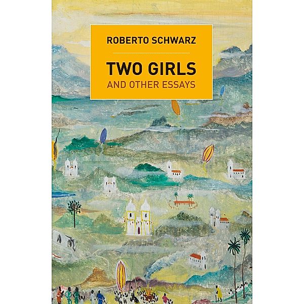 Two Girls, Roberto Schwarz