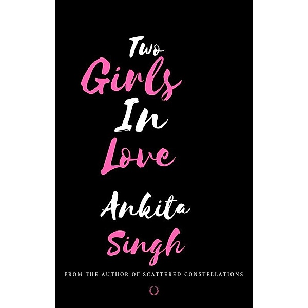 Two Girls In Love, Ankita Singh