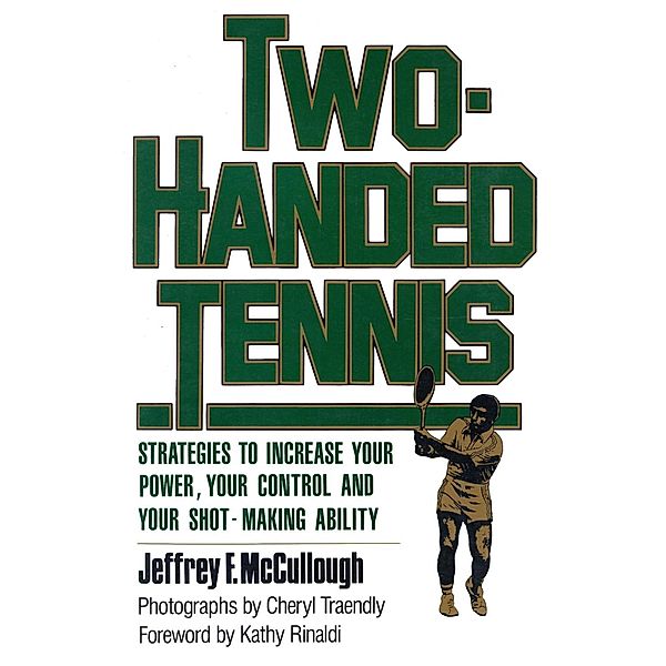 Two-Handed Tennis, Jeffrey F. McCullough