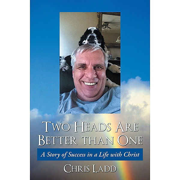 Two Heads Are Better Than One, Chris Ladd