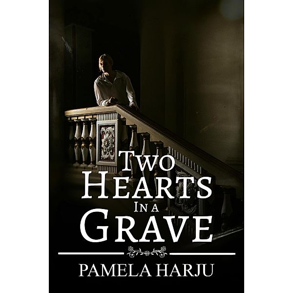 Two Hearts in a Grave, Pamela Harju