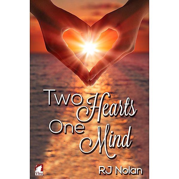 Two Hearts - One Mind / L.A. Metro series Bd.4, Rj Nolan