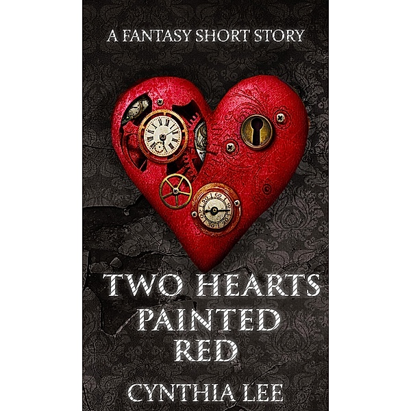 Two Hearts, Painted Red, Cynthia Lee