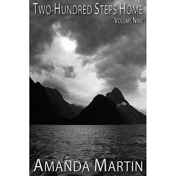 Two-Hundred Steps Home: Two-Hundred Steps Home Volume Nine, Amanda Martin