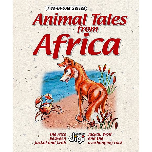 Two-in-one: Animal Tales from Africa 3 / 2 in 1 Animal Tales from Africa, Marion Marchand