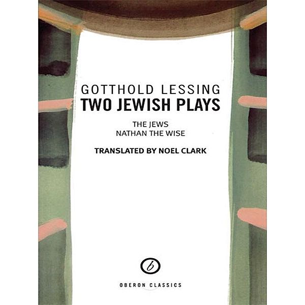 Two Jewish Plays / Oberon Modern Plays, Gotthold Lessing