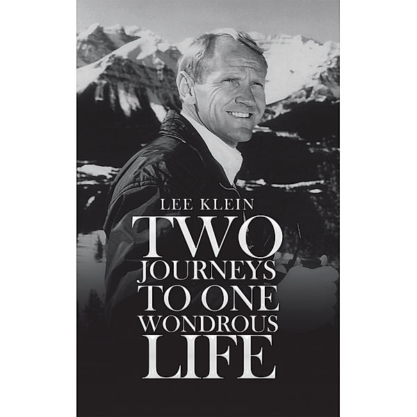 Two Journeys to One Wondrous Life, Lee Klein