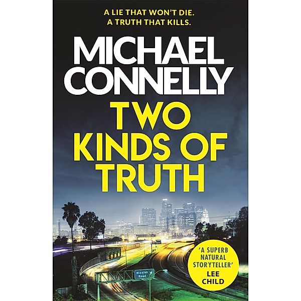 Two Kinds of Truth, Michael Connelly