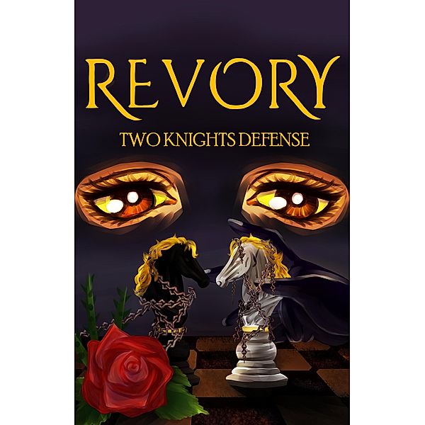 Two Knights Defense (Revory, #2) / Revory, Cole Ryan
