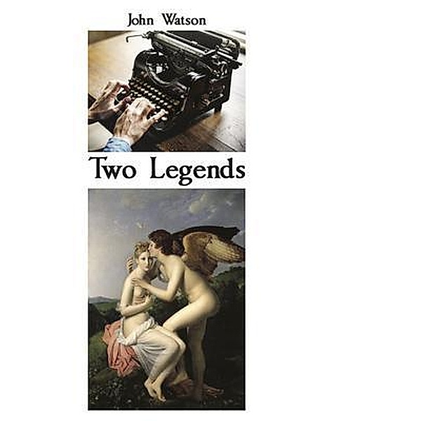 Two Legends, John Watson