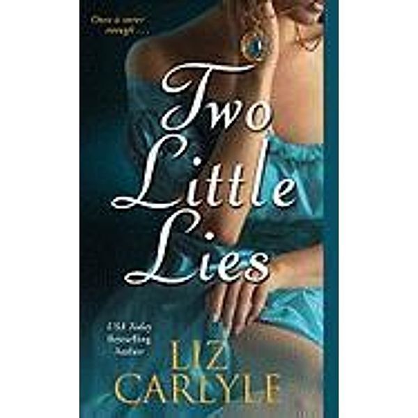 Two Little Lies, Liz Carlyle