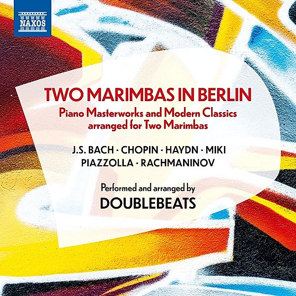 Two Marimbas In Berlin, Johann Sebastian Bach, Frédéric Chopin, Joseph Haydn, Astor Piazzolla