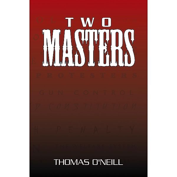Two Masters, Thomas O'Neill
