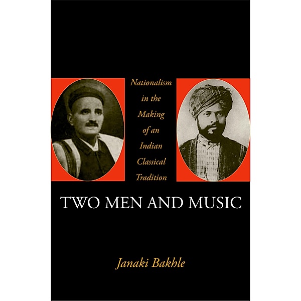 Two Men and Music, Janaki Bakhle