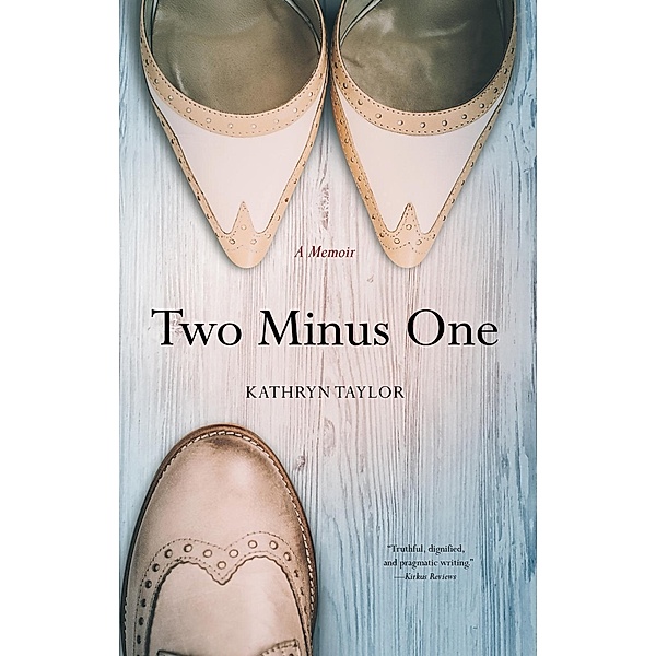 Two Minus One, Kathryn Taylor
