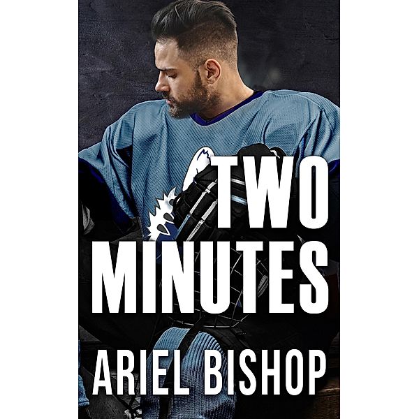 Two Minutes (Tripping, #4) / Tripping, Ariel Bishop