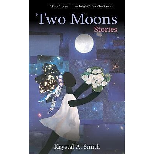 Two Moons, Krystal A. Smith