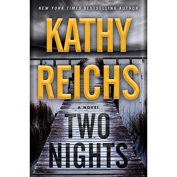Two Nights, Kathy Reichs