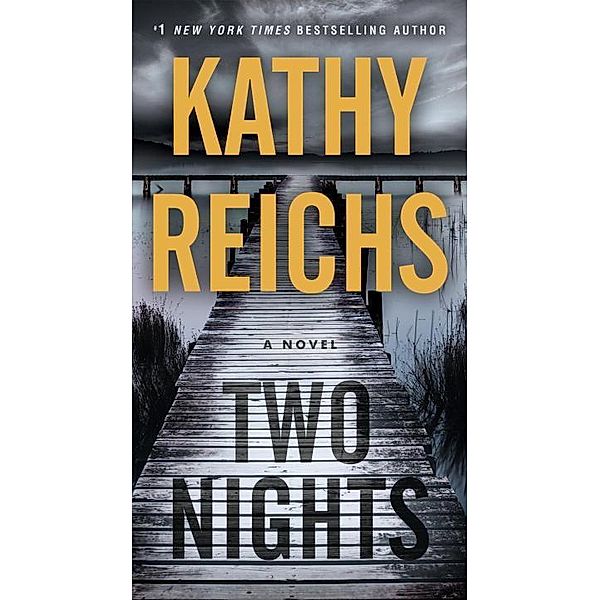 Two Nights, Kathy Reichs