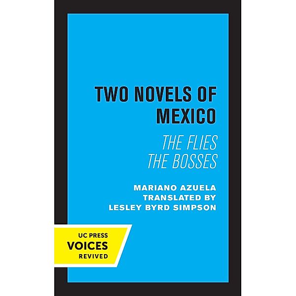 Two Novels of Mexico, Mariano Azuela