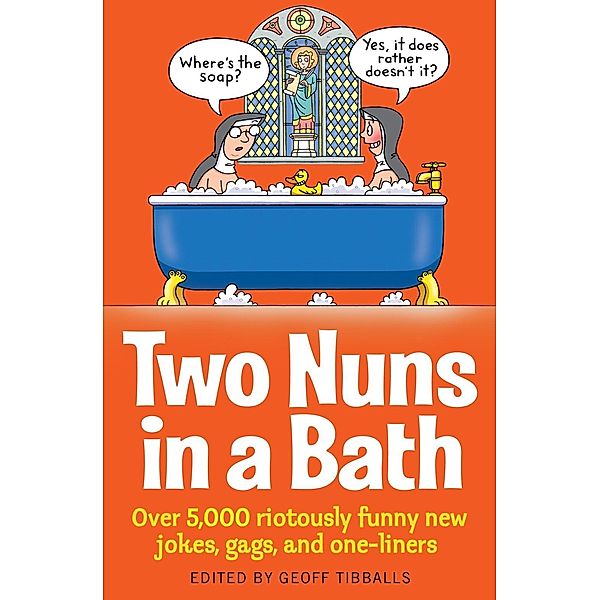 Two Nuns In A Bath, Geoff Tibballs