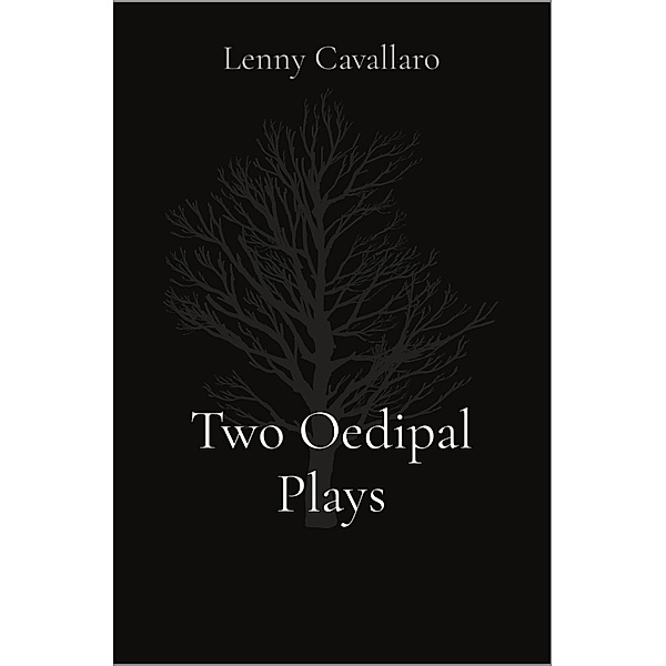 Two Oedipal Plays, Lenny Cavallaro