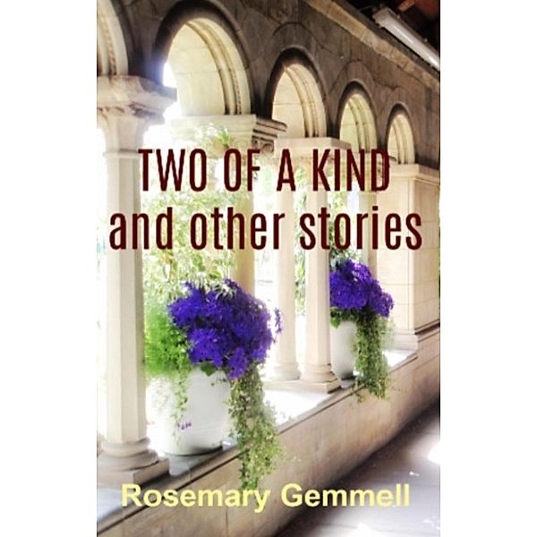 Two of a Kind, Rosemary Gemmell