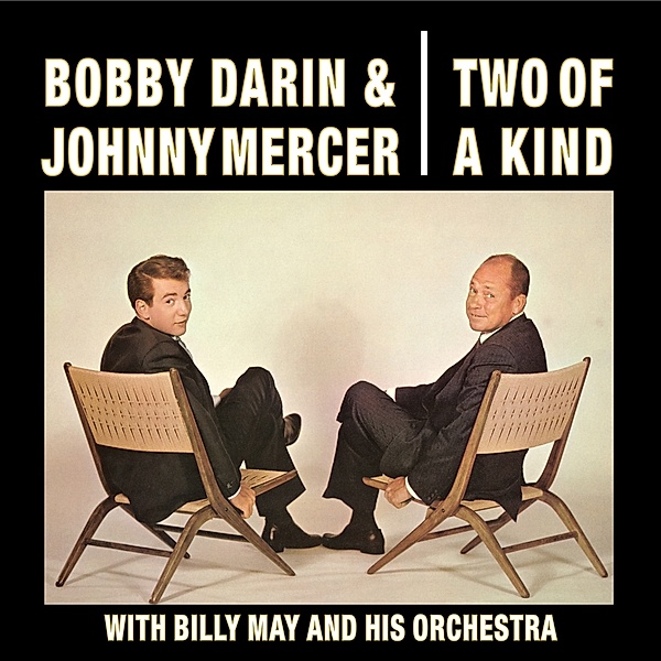 Two Of A Kind, Bobby Darin & Johnny Mercer