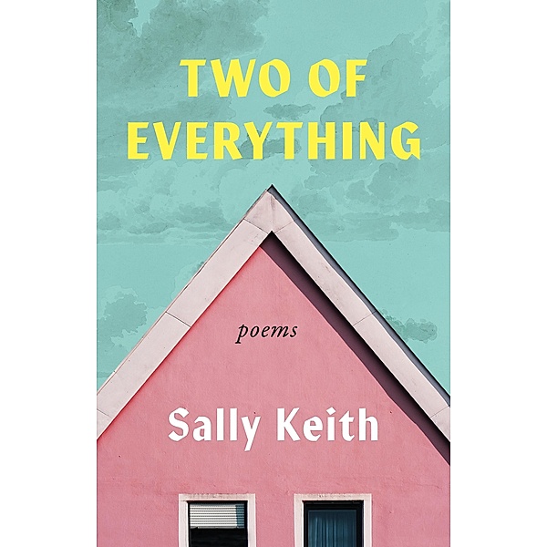 Two of Everything, Sally Keith