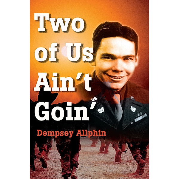Two of Us Ain't Goin', Dempsey Allphin