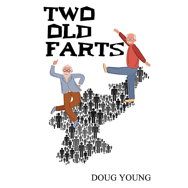 Two Old Farts, Doug Young