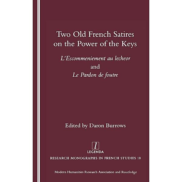 Two Old French Satires on the Power of the Keys, Daron Burrows