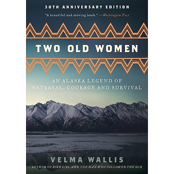 Two Old Women, [Anniversary Edition], Velma Wallis