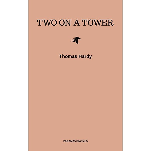 Two On A Tower, Thomas Hardy