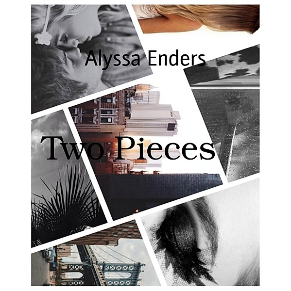 Two Pieces, Alyssa Enders