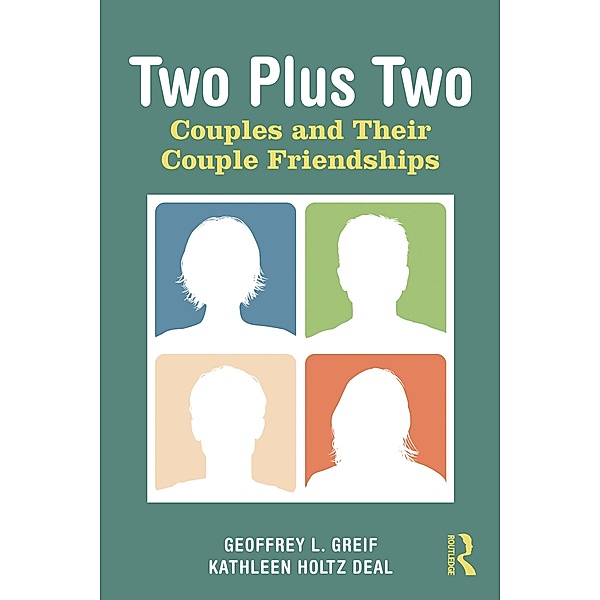 Two Plus Two, Geoffrey L. Greif, Kathleen Holtz Deal