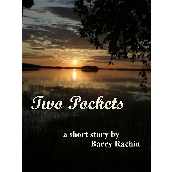 Two Pockets, Barry Rachin