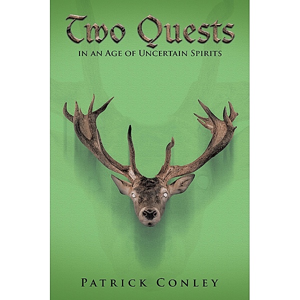 Two Quests in an Age of Uncertain Spirits, Patrick Conley