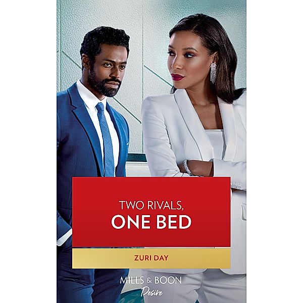 Two Rivals, One Bed (The Eddington Heirs, Book 3) (Mills & Boon Desire), Zuri Day