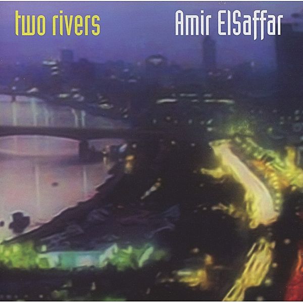 Two Rivers, Amir Elsaffar