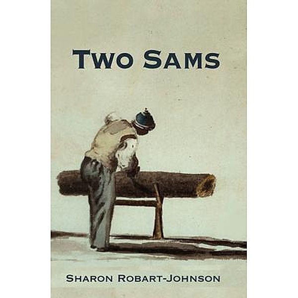 Two Sams, Sharon Robart-Johnson