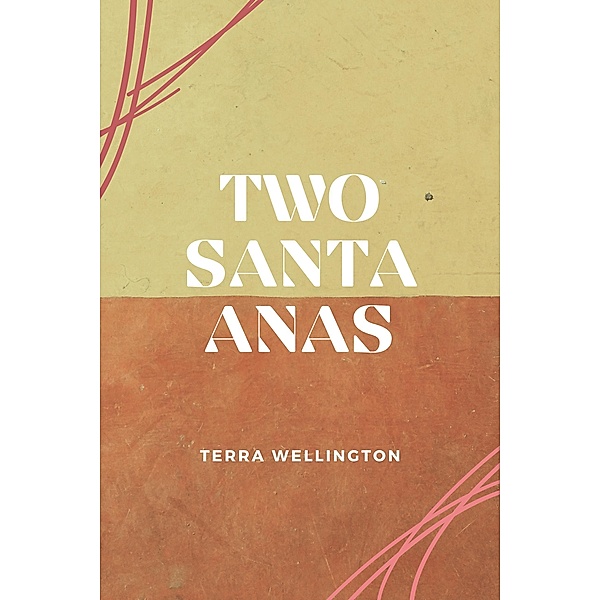Two Santa Anas, Terra Wellington
