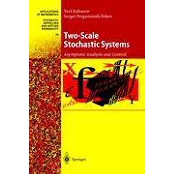 Two-scale Stochastic Systems, Yuri Kabanov, Sergei Pergamenshchikov