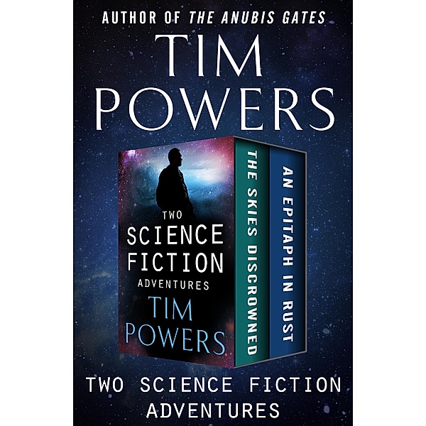 Two Science Fiction Adventures, Tim Powers