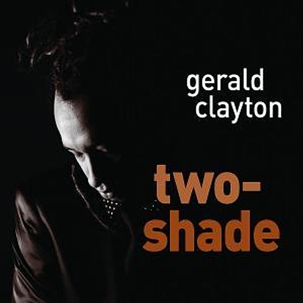 Two-Shade, Gerald Clayton